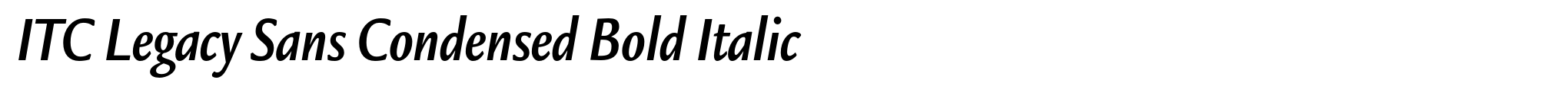ITC Legacy Sans Condensed Bold Italic image